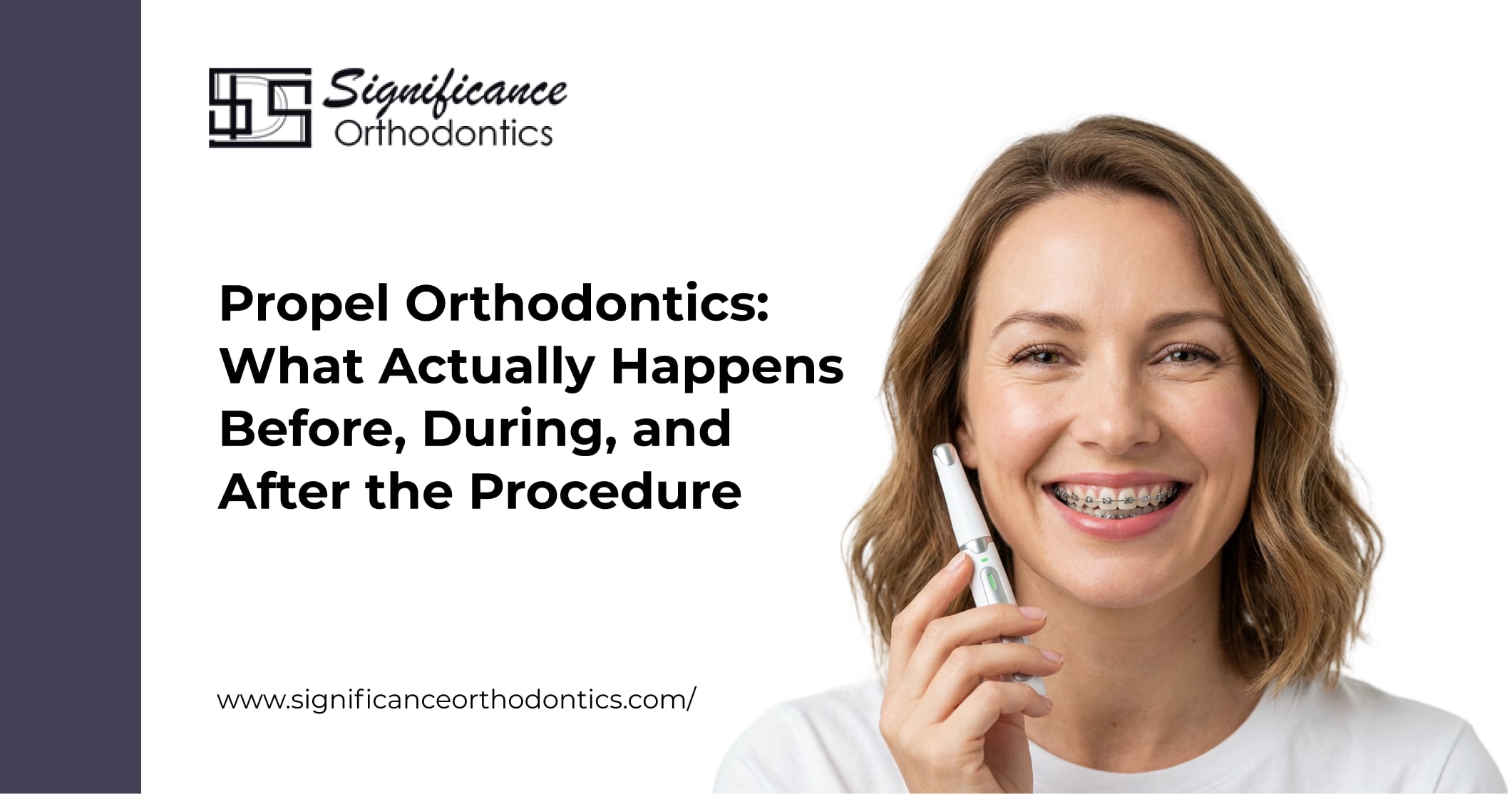 Smiling woman holding propel orthodontics device beside her cheek.